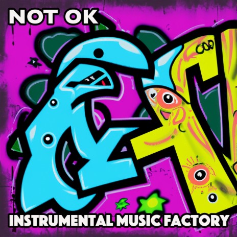 Not OK (Instrumental) | Boomplay Music