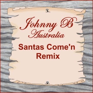 Santa's Come'n - Remix
