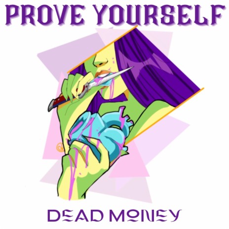 Prove Yourself | Boomplay Music