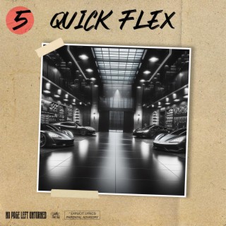 Quick Flex lyrics | Boomplay Music