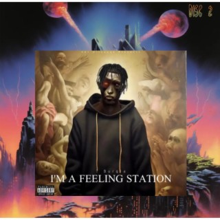 I'm A Feeling Station, Vol. 2
