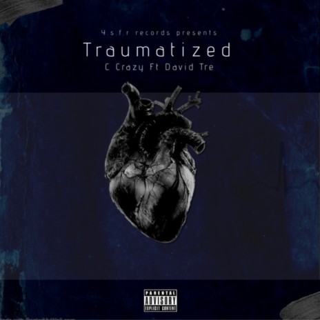 Traumatized ft. David tre | Boomplay Music