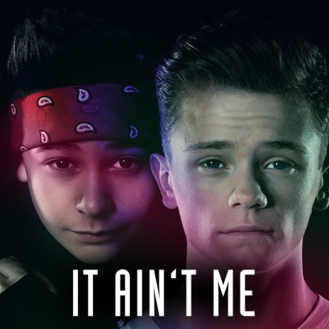 It Ain't Me | Boomplay Music
