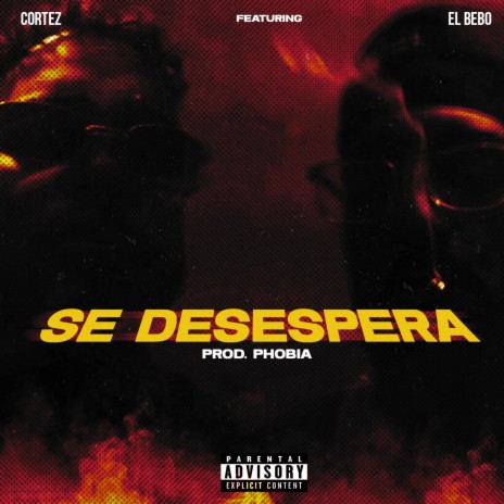 Se Desespera ft. Bebo "La Celula"