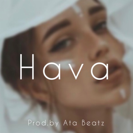Hava | Boomplay Music