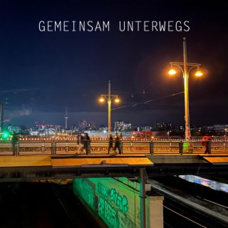 Gemeinsam unterwegs ft. Friederike Nerge lyrics | Boomplay Music