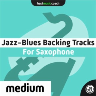 Medium Speed Jazz-Blues Backing Tracks for Saxophone