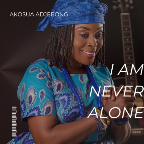 I am never alone | Boomplay Music