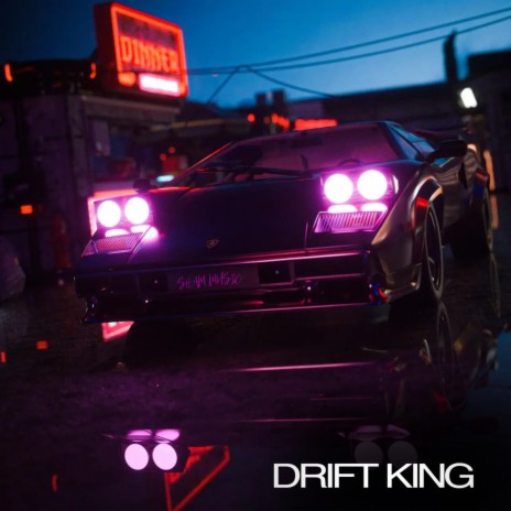 Drift King | Boomplay Music