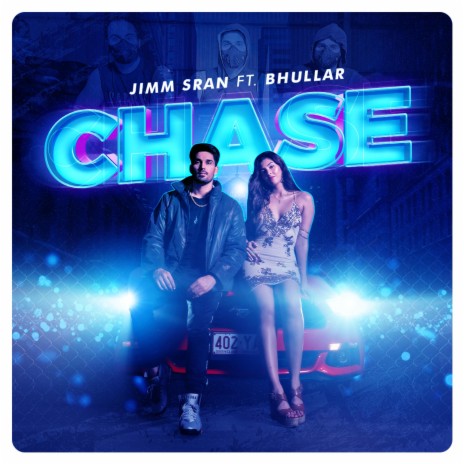 Chase (feat. Bhullar) | Boomplay Music