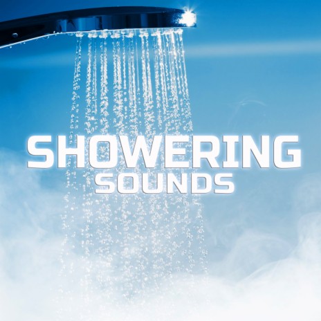 Showering Sound for Sleeping (feat. Deep Sleep Collection, Universal Nature Soundscapes, Meditation Therapy, Nature Sounds TV, White Noise & Nature Water Sounds)
