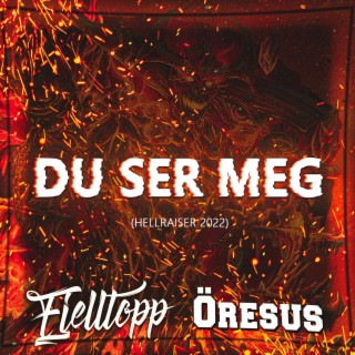 Du Ser Meg (Hellraiser 2022)