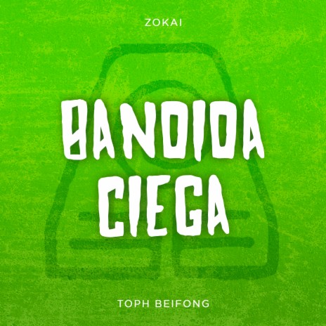 Bandida Ciega | Boomplay Music