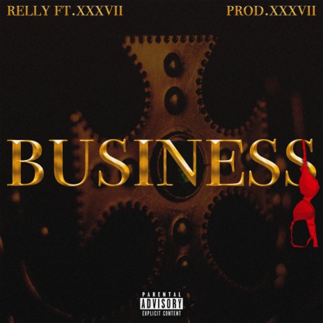 Business ft. XXXVII | Boomplay Music