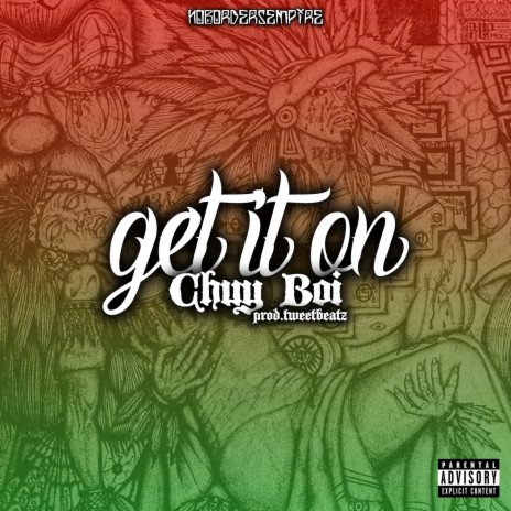 Get It On | Boomplay Music