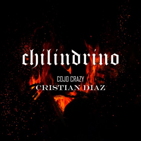 Chilindrino | Boomplay Music
