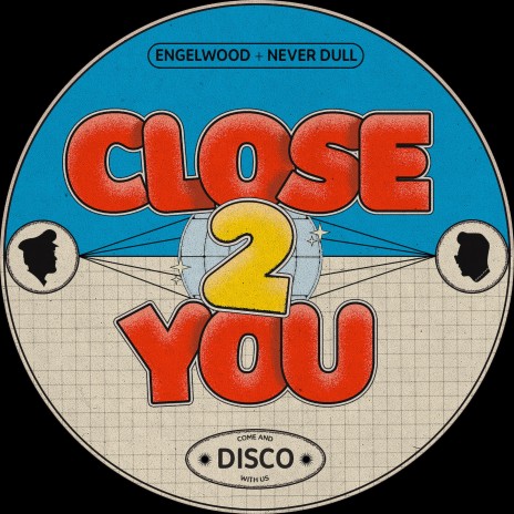 Close 2 You ft. Never Dull