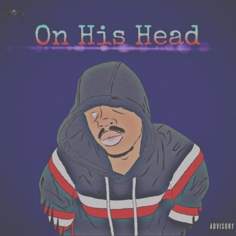On His Head | Boomplay Music