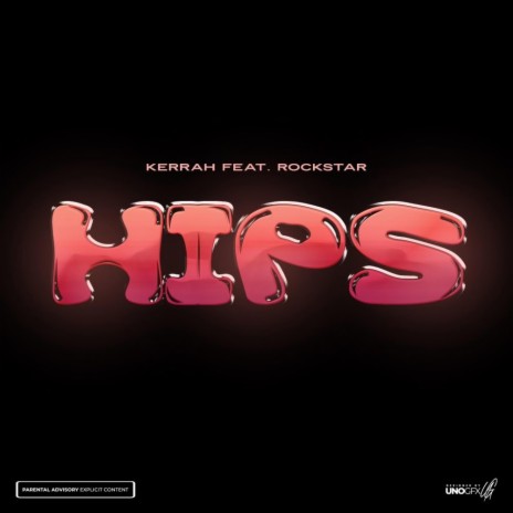 HIPS ft. Rockstar Ham | Boomplay Music