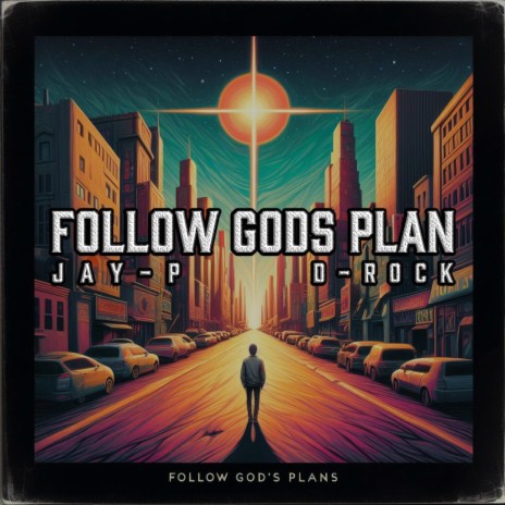 Follow Gods Plan ft. D-Rock | Boomplay Music