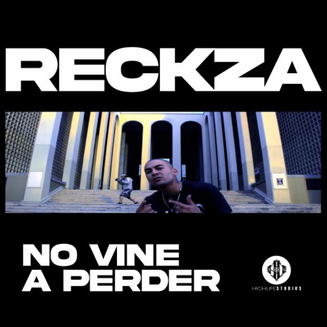 No Vine A Perder ft. Reckza EMW | Boomplay Music