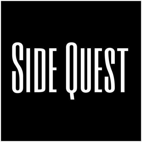 Side Quest | Boomplay Music