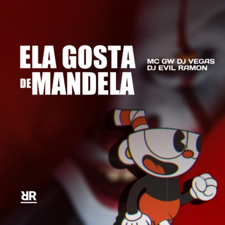 Ela Gosta De Mandela | Boomplay Music