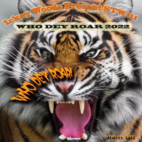 Who Dey Roar 2022 | Boomplay Music