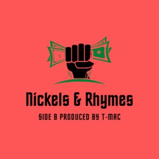 Nickels & Rhymes Side B