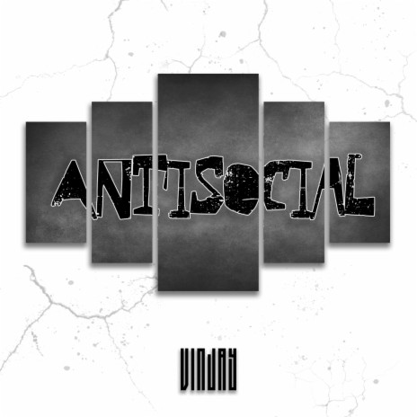 Antisocial 🅴 | Boomplay Music