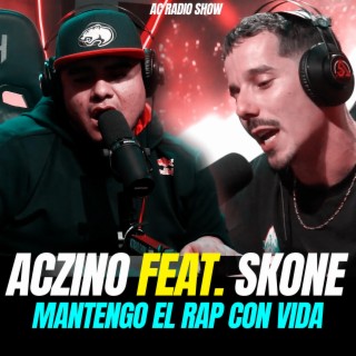 AcZino/Skone Mantengo el Rap con vida (Radio Edit)