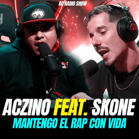 AcZino/Skone Mantengo el Rap con vida (Radio Edit)
