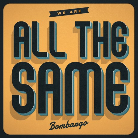 All the Same | Boomplay Music