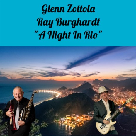 A Night In Rio ft. Ray Burghardt | Boomplay Music