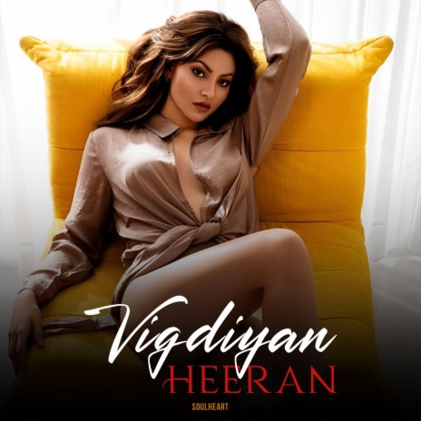 Vigdiyan Heeran | Boomplay Music