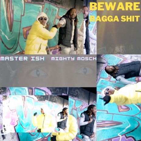 Beware / Bagga Shit ft. Master Ish