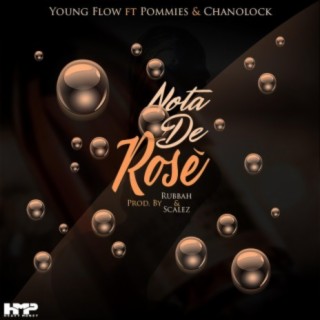 Nota de Rose (feat. Pommies & Chanolock)