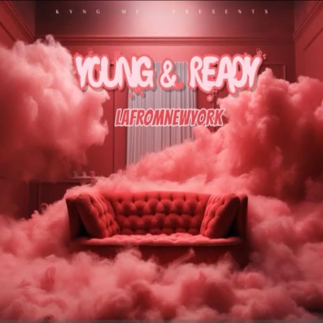 Young & Ready | Boomplay Music