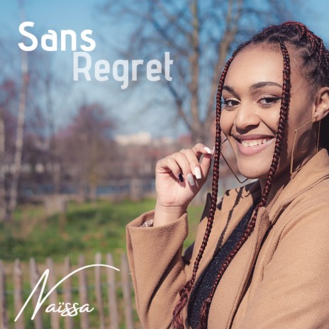 Sans regret | Boomplay Music