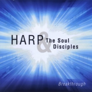 Harp & the Soul Disciples