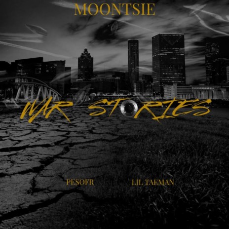 War Stories ft. Pesofr & Lil Taeman | Boomplay Music