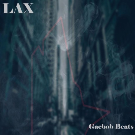 Lax | Boomplay Music