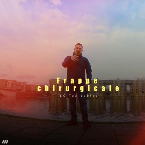 Frappe chirurgicale | Boomplay Music