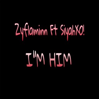 Im him (Remix)
