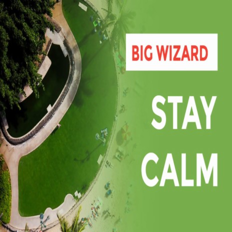 Stay Calm | Boomplay Music