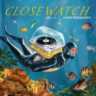 Close Watch, Vol. 11