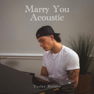 Marry You (Acoustic)