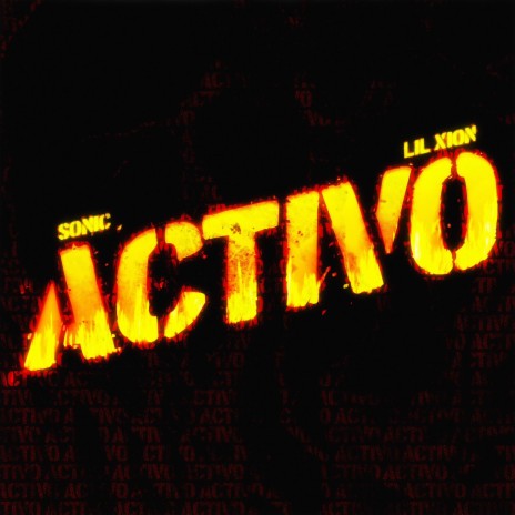 Activo ft. Lil Xion | Boomplay Music
