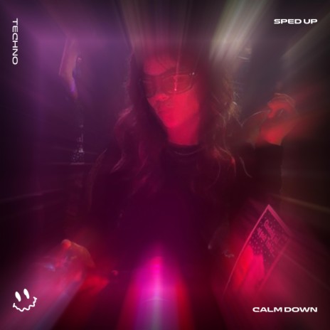 CALM DOWN - (TECHNO SPED UP) ft. BASSTON & Tazzy | Boomplay Music