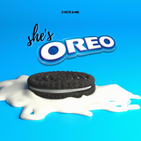 She's Oreo ft. No Rest Grind | Boomplay Music